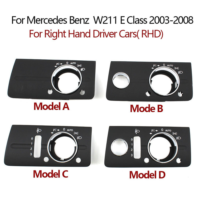 Right Steering Wheel RHD Cars Dashboard Lamp Headlight Switch Cover Trim For Mercedes Benz W211 E Class 320 350 550 2003-2008 - KiwisLove