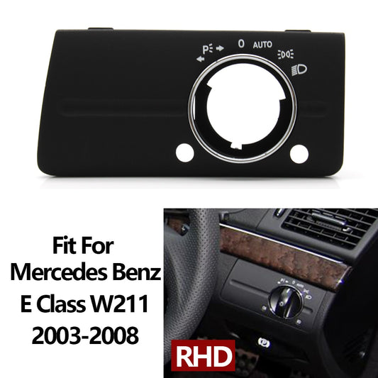 Right Steering Wheel RHD Cars Dashboard Lamp Headlight Switch Cover Trim For Mercedes Benz W211 E Class 320 350 550 2003-2008 - KiwisLove